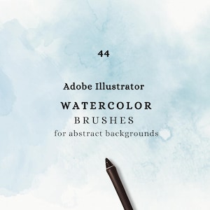 Akvarellpenslar för Adobe Illustrator: Penselset för abstrakta bakgrunder, papperstexturer (AI-filer)