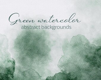 Green Watercolor Abstract Textures, Watercolor Backgroungd, Abstract Watetcolor, Artistic Watercolor, Watercolor Texture Clipart - 11 JPG