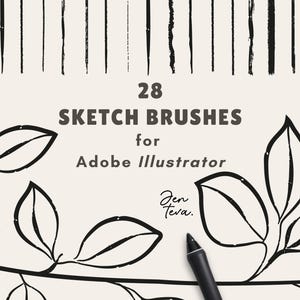 May include: A digital graphic featuring 28 sketch brushes for Adobe Illustrator with black vertical lines at the top and black outlined leaves at the bottom. The text reads 28 SKETCH BRUSHES for Adobe Illustrator and Jen Teva. A black stylus is visible.