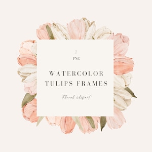 Watercolor Tulips Frames, Tulip Clipart, Pink Tulip Wreaths PNG, Watercolor Flowers PNG, Flower Frame, Spring Floral PNG, Watercolor Clipart