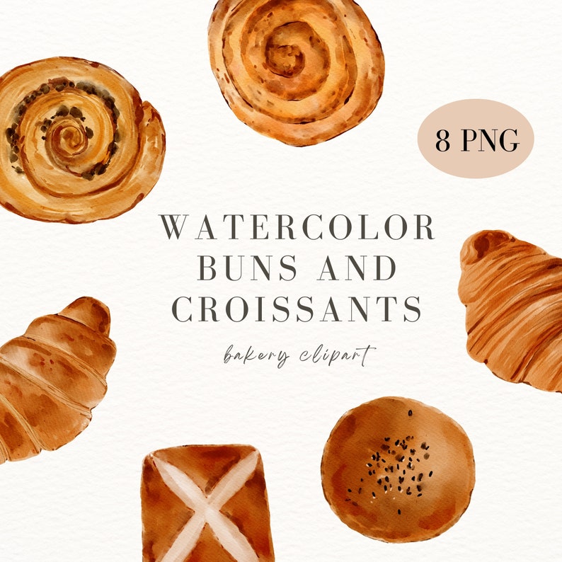 May include: Watercolor illustrations of various bakery items, including buns and croissants. The image features eight different designs, including a cinnamon roll, a croissant, a bun with a cross on top, and a bun with sesame seeds. The text "WATERCOLOR BUNS AND CROISSANTS bakery clipart" is also included in the image.