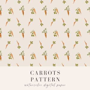 Könnte beinhalten: Aquarell-Digitalpapier mit einem sich wiederholenden Muster aus orangefarbenen Karotten mit grünen Blättern auf cremefarbenem Hintergrund. Der Text "CARROTS PATTERN" wird in einer Serifenschrift angezeigt, darunter "watercolor digital paper".