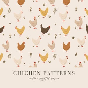 Könnte beinhalten: Ein sich wiederholendes Muster mit Cartoon-Hühnern in verschiedenen Farben, darunter Braun, Gelb und Weiß, auf cremefarbenem Hintergrund. Kleine grüne Pflanzenillustrationen und schwarze V-Formen sind über das Design verstreut. Der Text "CHICHEN PATTERNS" und "vector digital paper" befindet sich unten.