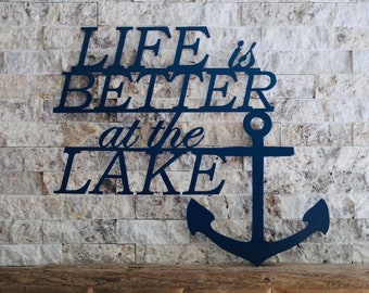 Life is Better at the Lake Metal Wall Sign, Cottage Decore, Life is Better at the Lake metal art