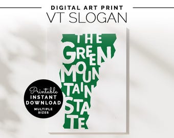 Vermont Digital Art Print | Green Mountain State | VT Wall Art | Vermont Poster | State Slogan Printable Poster | Lake Champlain Wall Art