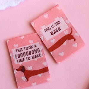 Clothing Labels for Handmade Items | Pack of 6 pink sewing labels  - SAUSAGE DOG - "This Took A Long Time To Make" "This is the Back"