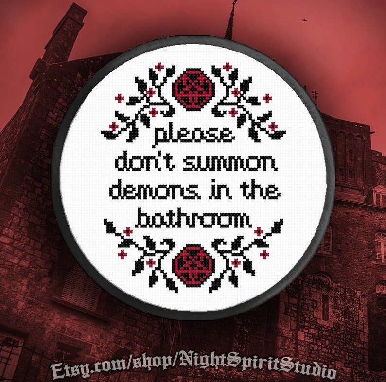 Please Don't Summon Demons in the Bathroom Cross Stitch image 0