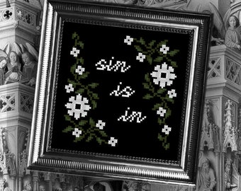 Sin Is In Gothic Cross Stitch Pattern | Flowers, Simple (PDF)