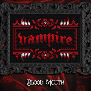 Blood Mouth Vampire Cross Stitch Pattern | Gothic, Fangs, Dracula (PDF)