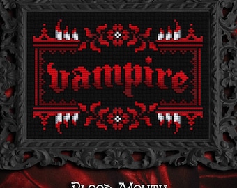 Blood Mouth Vampire Cross Stitch Pattern | Gothic, Fangs, Dracula (PDF)