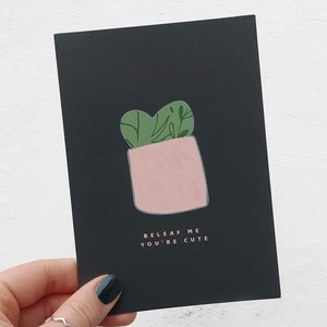 1 x carte de vœux « Beleaf me you’re cute » sur papier biodégradable