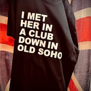 I Met Her In A Club The Kinks Inspired Organic Cotton T Shirt