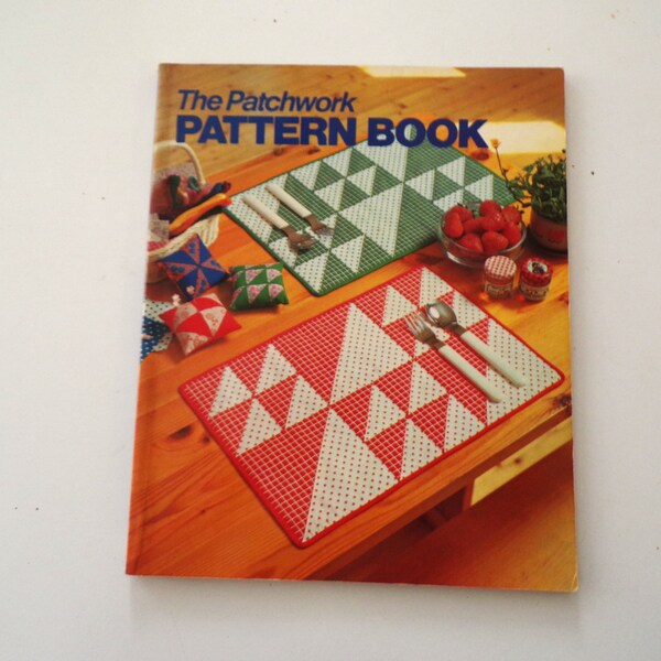 The Patchwork Pattern Book Adapted for American Quilters by Carter Houck