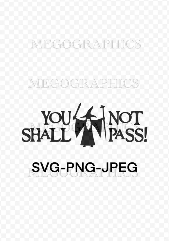 You Shall Not Pass Lord of the Rings Gandalf Digital Download - Etsy