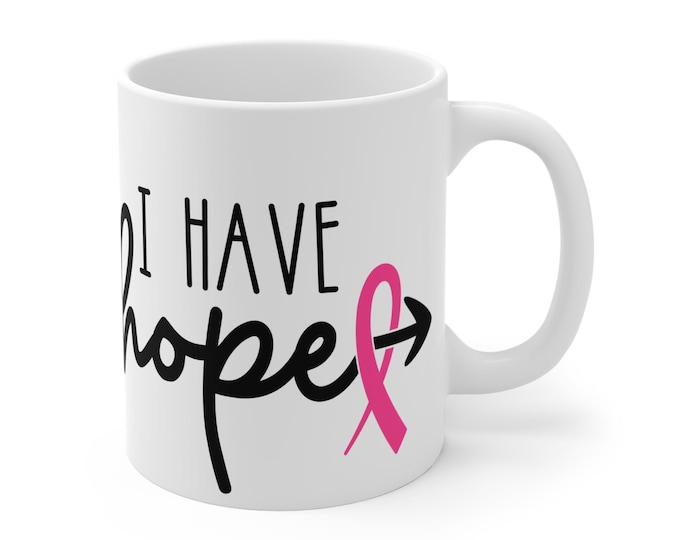 Featured listing image: I Have Hope Breast Cancer  Pink Ribbon Arrow Design Survivor & Awareness Gift  Faith Over Fear Coffee Mug