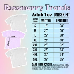 Puede incluir: Tabla de tallas para camisetas unisex para adultos. Las medidas est&aacute;n en pulgadas, desde la talla S (45,7 cm de ancho, 71,1 cm de largo) hasta la 5XL (81,3 cm de ancho, 88,9 cm de largo). Incluye instrucciones de cuidado.