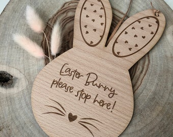 Easter Bunny please stop here sign | Easter wall / door hanging sign | Easter sign | Easter gift | Custom Easter Plaque | Stop here plaque