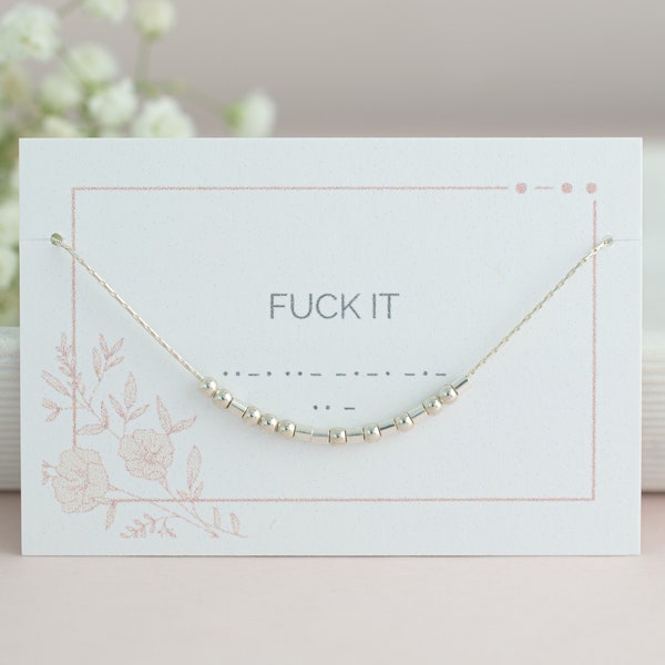 Fuck It Morse Code Necklace, Fuck You, Fuck Off, Meaningful Message, Profanity Jewelry, Curse Word Necklace, Swear Word Necklace