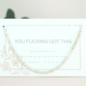 You Fucking Got This Morse Code Necklace, Encouragement Message, Strong Woman Quote, Inspirational Jewelry, Believe in Yourself, Keep Going