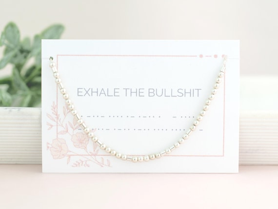 Exhale the Bullshit Morse Code Necklace, Anxiety Help, Stress Relief Quote, Mental Health Awareness, Zen Mantra, Self Care, Fuck Anxiety