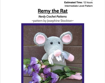 Crochet Pattern: Remy the Rat Toy Amigurumi