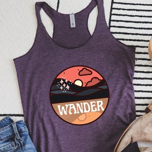 Wander Women&#39;s Racerback Tank, Nature Lover Tank, Mountain Tank, Wanderlust Tank, Camping Tank, Hiking Tank, Adventure Tank, Outdoor Tank