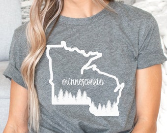 Minnesota and Wisconsin Shirt, Minnesconsin Shirt, Minnesota Shirt, Wisconsin Shirt, Midwest Shirt, Minnesota Clothing, Wisconsin Crewneck T