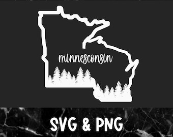 Minnesconsin SVG, Minnesota SVG, Wisconsin SVG, Minnesota Cut File, Wisconsin Cut File, Minnesota Svg for Cricut, Wisconsin Svg for Cricut