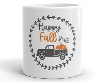 Fall Y'all Coffee Mug, It's Fall, Pumpkin Truck Mug, Autumn Mug, Thanksgiving Mug, Hello Fall Mug, Pumpkin Spice Lover Mug, Funny Fall Mug