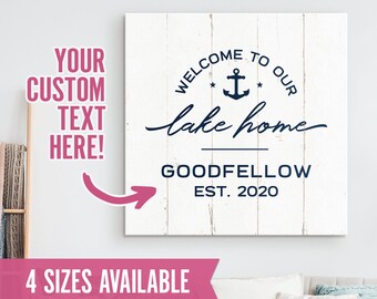 Welcome To Our Lake Home Custom Canvas Wall Decor, Personalized Family Sign Quote, Rustic Barnwood Decoration, Distressed Wood Look