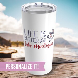 Life is Better at the Lake Tumbler - Personalized 20 oz Insulated Stainless Steel Lake Gift