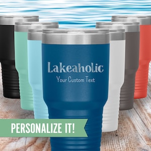 Lakeaholic personalisierter 30-Unzen-Becher, Lake Life-Kaffeetasse, Bootsgeschenk, kundenspezifische Lake House-Bootsgeschenke, Sommerferien-Reisezubehör