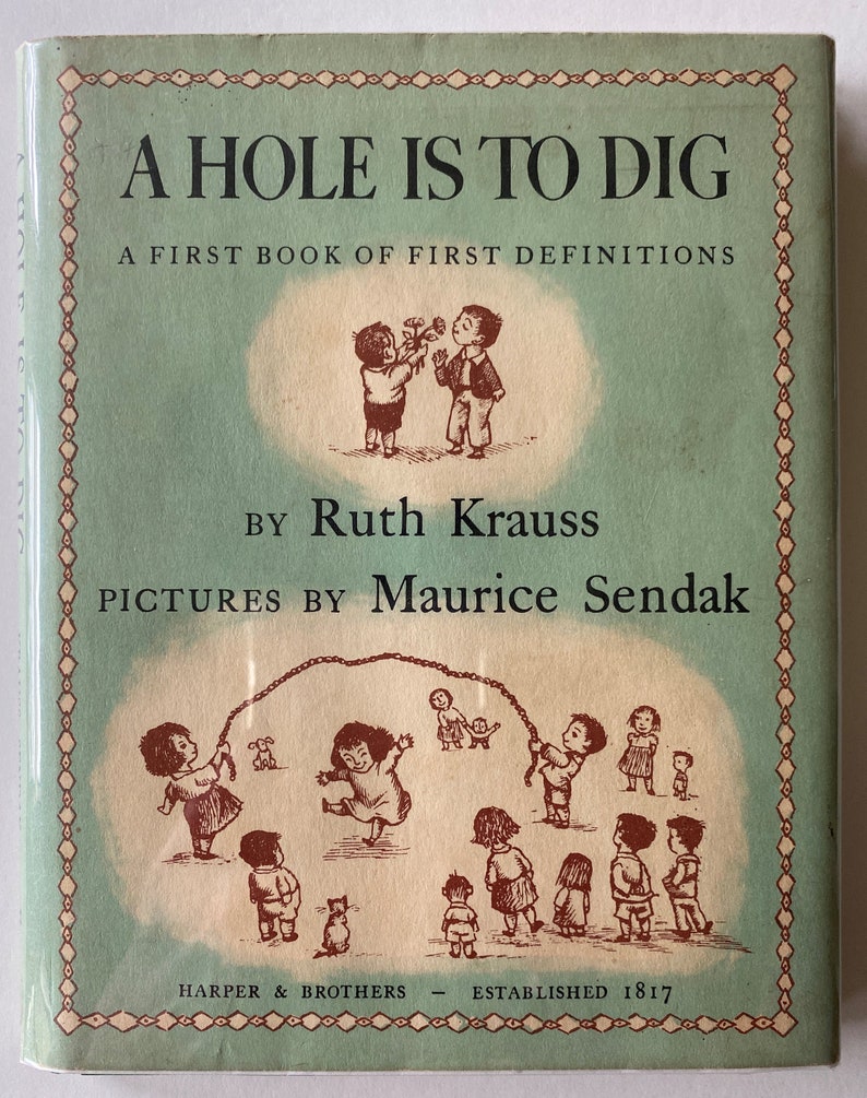 a hole is to dig 1952 a hole is to dig 1952