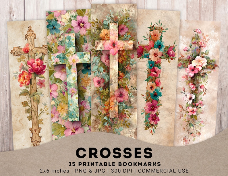 May include: Five floral cross bookmarks, each featuring colourful flowers in pink, orange, blue, and green. The text "CROSSES" and "15 PRINTABLE BOOKMARKS" is visible at the bottom. Each bookmark measures approximately 5 x 15 cm.