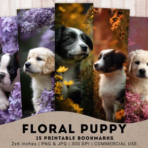 Floral Welpe 15 PNG + 3 JPG bereit zum Drucken von Lesezeichen, bedruckbare Blumen Hunde Lesezeichen, Leseliebhaber, digitales Lesezeichen, sofortiger Download