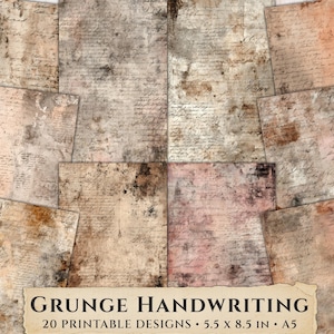 May include: A collection of 20 printable designs featuring grunge handwriting on aged paper. The papers have a vintage aesthetic with a mix of beige, brown, and pink tones. Each sheet is 5.5 x 8.5 inches in size, with A5 dimensions. The text "GRUNGE HANDWRITING" is displayed.