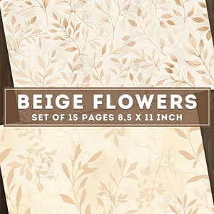Beige Flowers Digital Paper, Watercolor Scrapbook Papers, Junk Journal ...