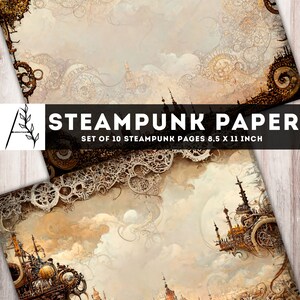 May include: A set of 10 digital printable steampunk paper designs featuring intricate gears, clockwork, and a cityscape. Each page is 8.5 x 11 inches.