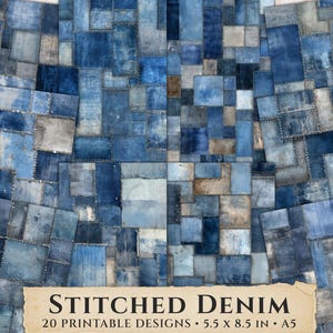 May include: A collection of blue denim patches with stitched edges, arranged in a patchwork design. The image features various shades of blue, from light to dark, creating a textured and layered effect. The text "STITCHED DENIM" is displayed on a parchment-like banner, along with the dimensions 5.5 x 8.5 in.