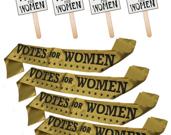 Bulk Suffragette Party Supplies. 4 Suffrage Sashes and 4 Votes for Women Signs. Party Favors and Party Decorations
