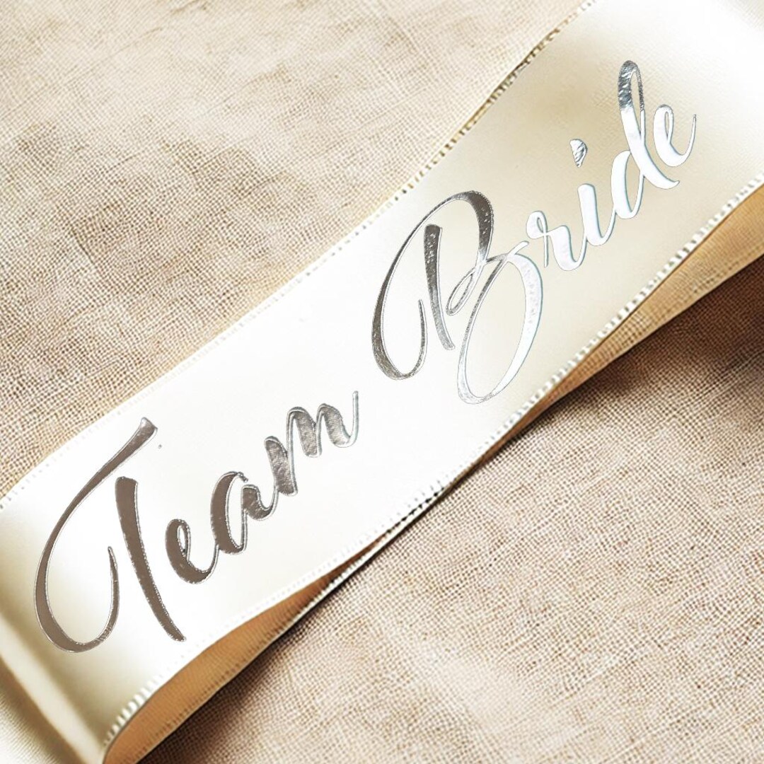 Team Bride Gold Text With Cream Colour Sash Party Decoration ...