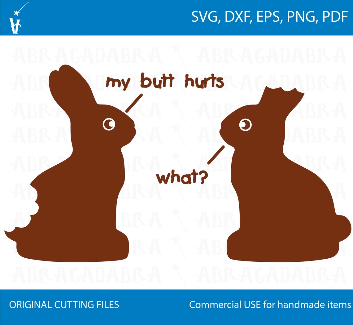 My Butt Hurts What Chocolate bunny svg Easter bunny svg Etsy