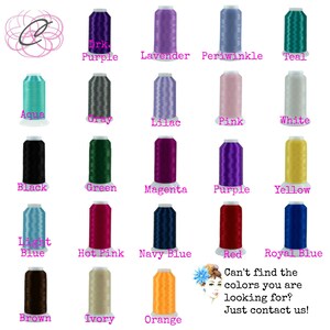 May include: A chart of 20 spools of embroidery floss in various colors, including aqua, gray, lilac, pink, white, black, green, magenta, purple, yellow, light blue, hot pink, navy blue, red, royal blue, brown, ivory, and orange. The text "Can't find the colors you are looking for? Just contact us!" is at the bottom of the chart.