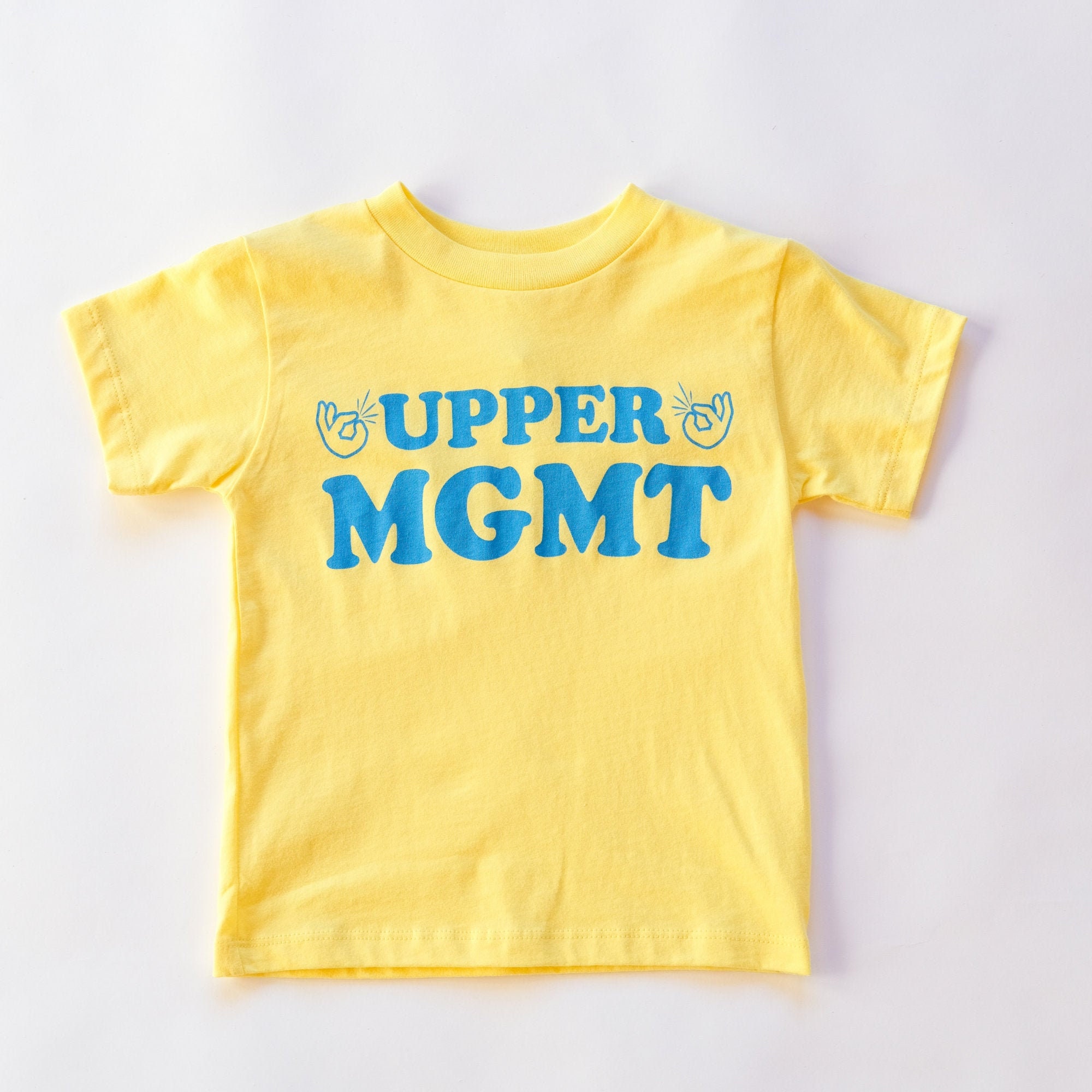 Funny Toddler T-shirt 'upper Management 