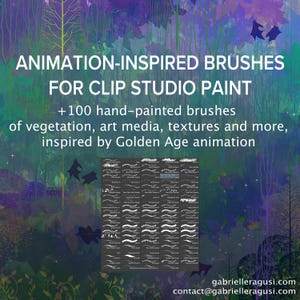 May include: Digital art brushes for Clip Studio Paint. The image features the text "ANIMATION-INSPIRED BRUSHES FOR CLIP STUDIO PAINT" and "+100 hand-painted brushes of vegetation, art media, textures and more, inspired by Golden Age animation."