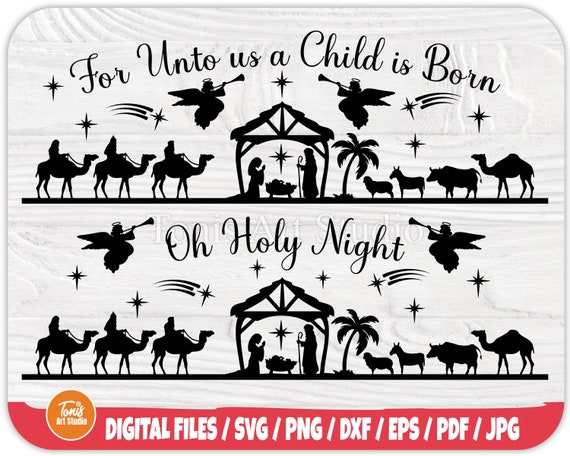 Oh Holy Night SVG / Nativity Scene SVG / Cut File / Cricut / Commercial use  / Silhouette / DXF file / Christmas decoration