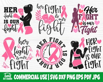 Her Fight is our Fight SVG, Cancer Bundle Svg