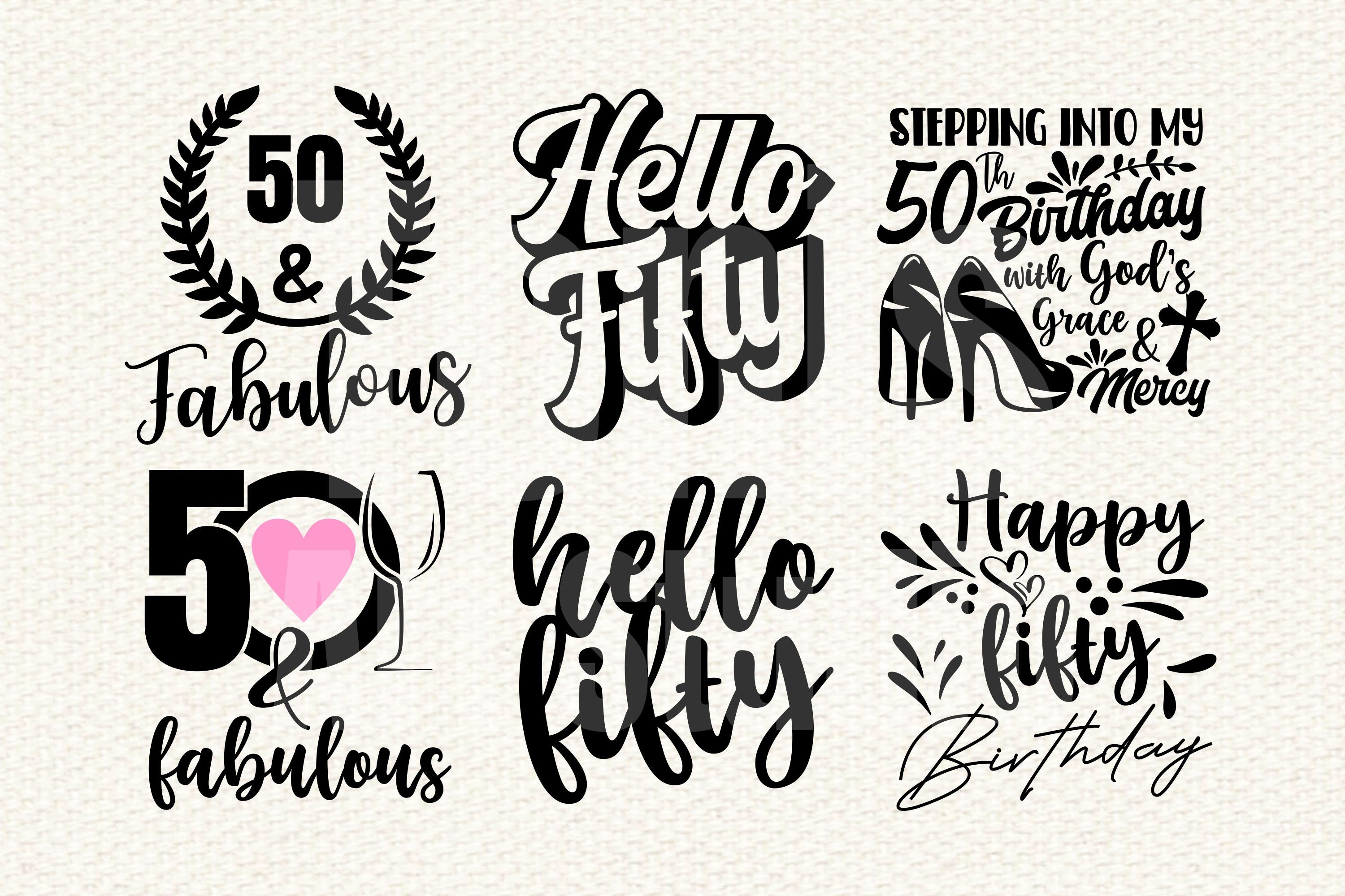 50th Birthday Svg Fifty Svg Hello 50 Svg Png Etsy Finland