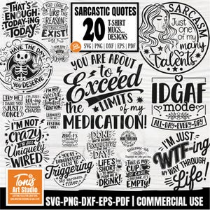 Sarcastic SVG Bundle | Funny Quotes Svg | Sassy Sayings for Cricut & Silhouette