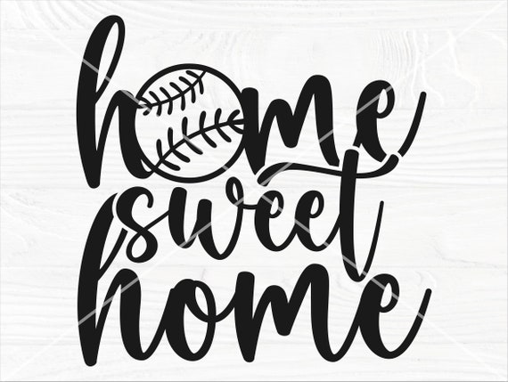 Baseball SVG, Home Sweet Home, Baseball Mom Svg